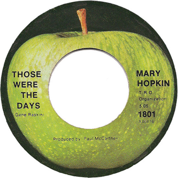 Mary Hopkin - Those Were The Days - Apple Records - 1801 - 7", Single 1147441856