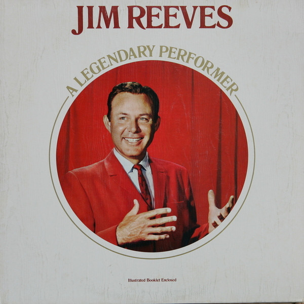 Jim Reeves - A Legendary Performer - RCA - CPL1-1891 - LP, Comp, Mono 1147936312