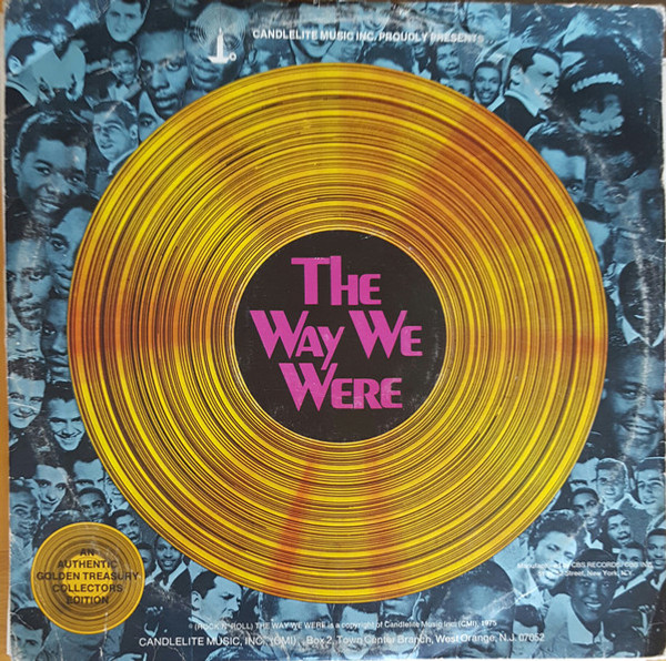 Various - (Rock N' Roll) "The Way We Were" - Columbia Special Products - P2 13072 - LP, Comp 1148269812