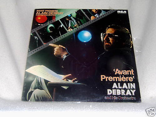 Alain Debray And His Orchestra - Avant Premiere (LP)