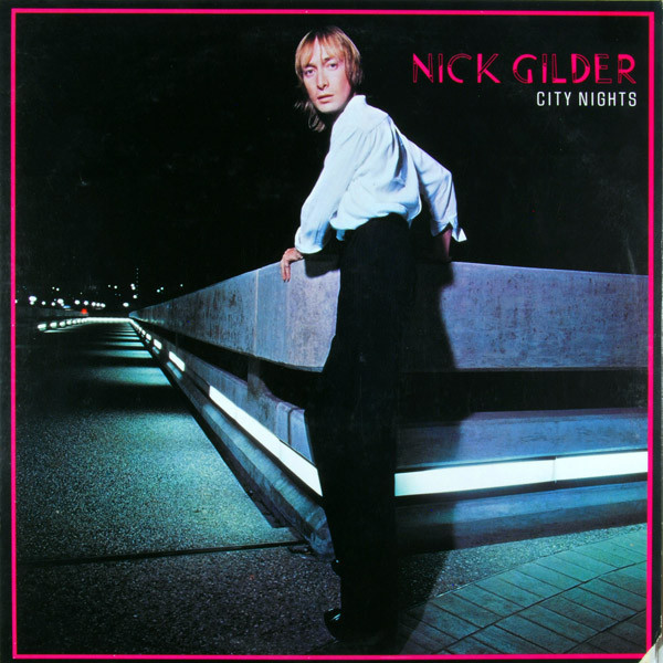 Nick Gilder - City Nights - Chrysalis - CHR 1202 - LP, Album, San 1149642925