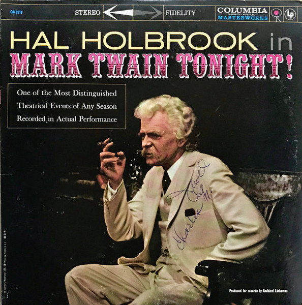 Hal Holbrook - Mark Twain Tonight - Columbia Masterworks - OS 2019 - LP, Album, RE 1150058735