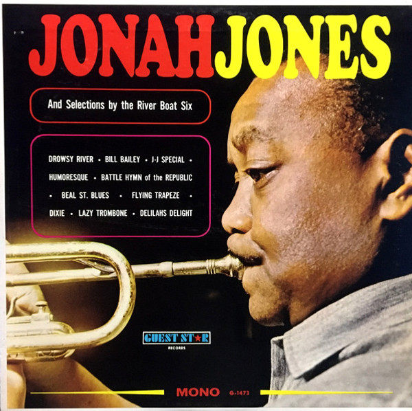 Jonah Jones - Jonah Jones And Selections By The River Boat Six - Guest Star, Guest Star - G-1473, G 1473 - LP, Mono 1151379257