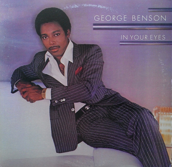 George Benson - In Your Eyes - Warner Bros. Records - W1-23744 - LP, Album, Club 1152130301