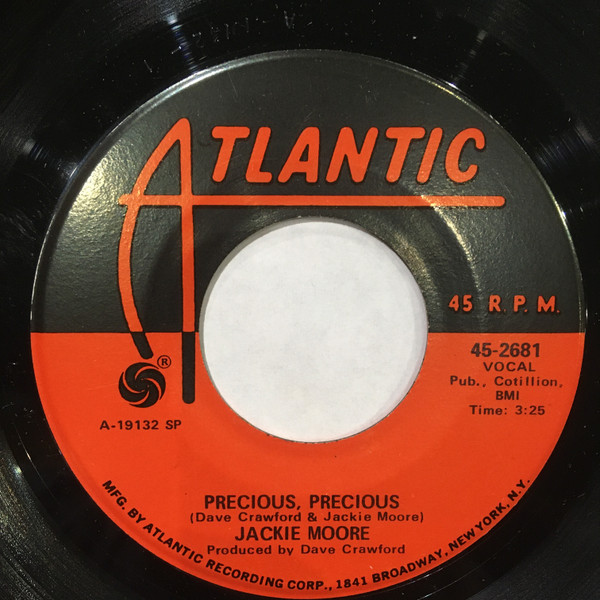 Jackie Moore - Precious, Precious / Willpower - Atlantic - 45-2681 - 7", Spe 1154050893