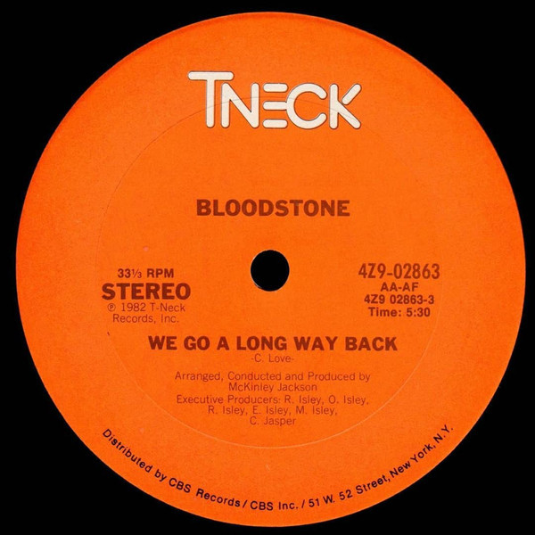 Bloodstone - We Go A Long Way Back (12")