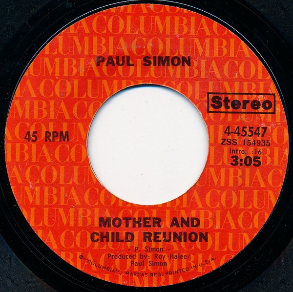 Paul Simon - Mother And Child Reunion - Columbia - 4-45547 - 7", Single, Styrene 1154481246