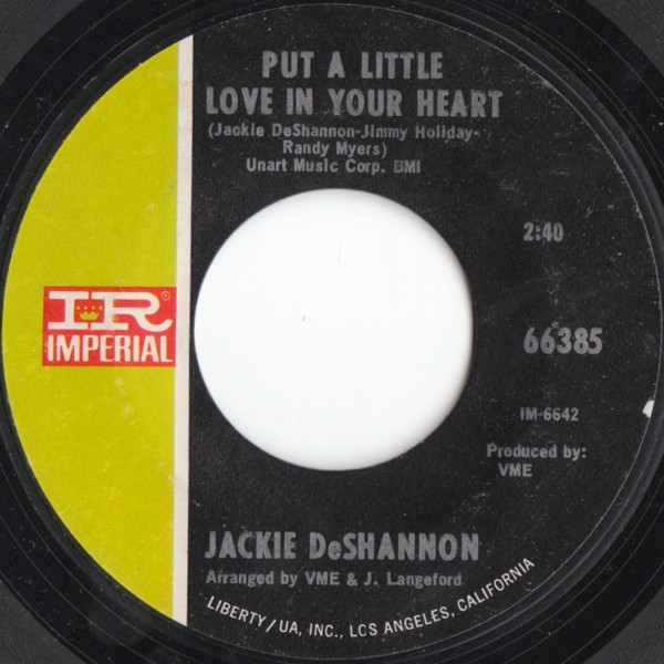 Jackie DeShannon - Put A Little Love In Your Heart / Always Together - Imperial - 66385 - 7", Single, She 1154507454