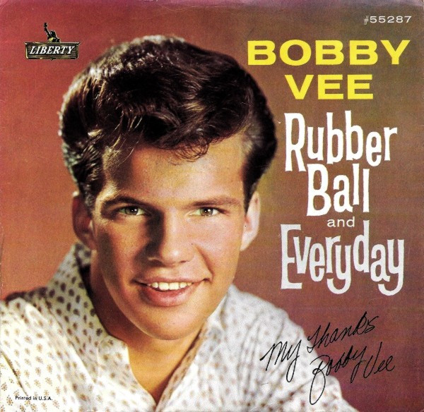 Bobby Vee - Rubber Ball / Everyday - Liberty - F-55287 - 7", Roc 1154508751