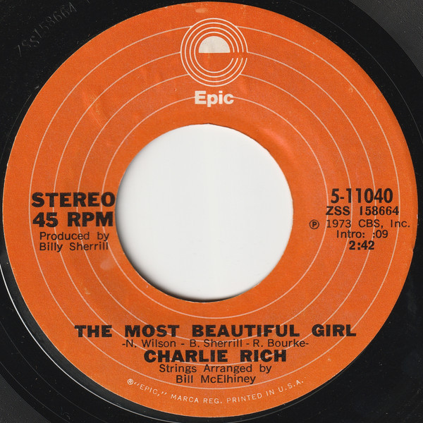 Charlie Rich - The Most Beautiful Girl - Epic - 5-11040 - 7", Single, Styrene 1154846717