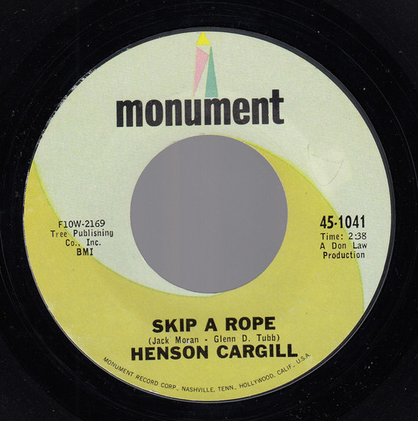 Henson Cargill - Skip A Rope - Monument - 45-1041 - 7", Styrene, Pit 1154866443
