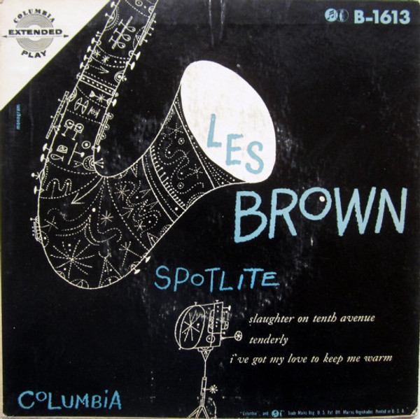 Les Brown And His Band Of Renown - Spotlite: Slaughter On Tenth Avenue / Tenderly / I've Got My Love To Keep Me Warm (7", EP)