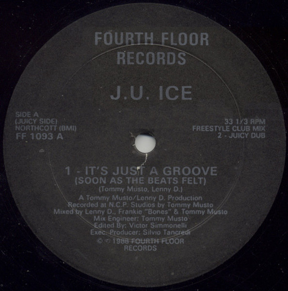 J.U. Ice - It's Just A Groove (Soon As The Beats Felt) (12")