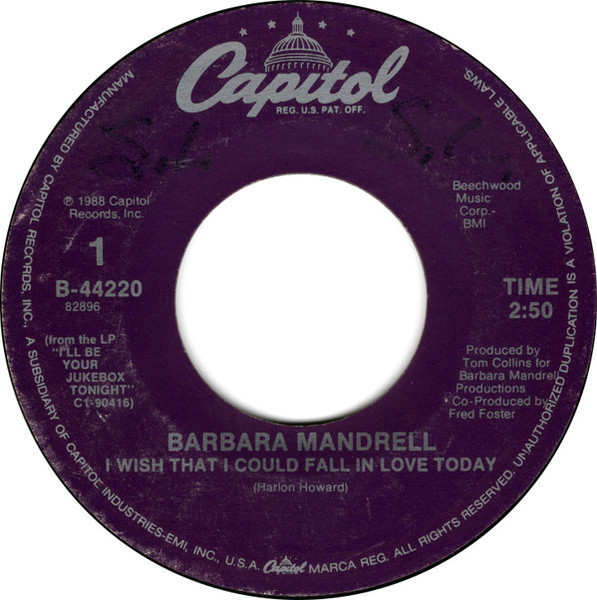 Barbara Mandrell - I Wish That I Could Fall In Love Today / I'll Be Your Jukebox Tonight - Capitol Records - B-44220 - 7", Single, Spe 1155940131