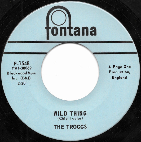 The Troggs - Wild Thing - Fontana - F-1548 - 7", Single, Mer 1155943377