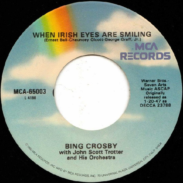 Bing Crosby - When Irish Eyes Are Smiling / The Rose Of Tralee - MCA Records - MCA-65003 - 7", RE 1155962308