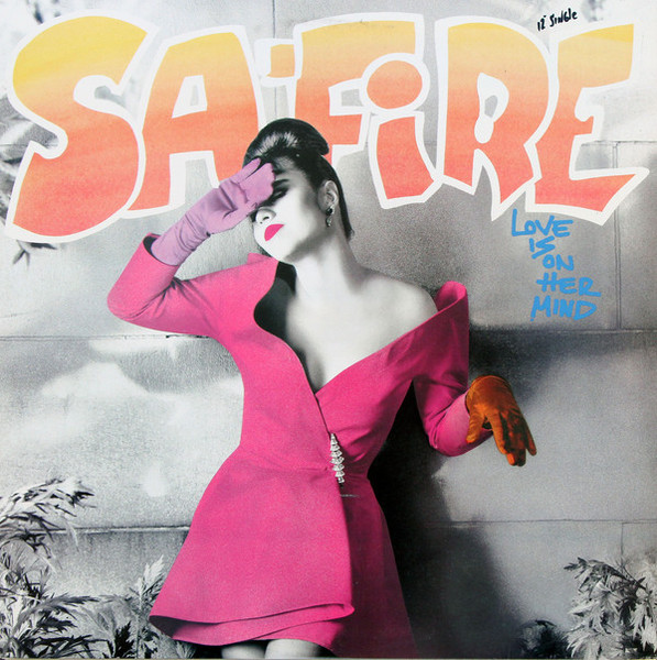 Sa-Fire* - Love Is On Her Mind (12", Single)