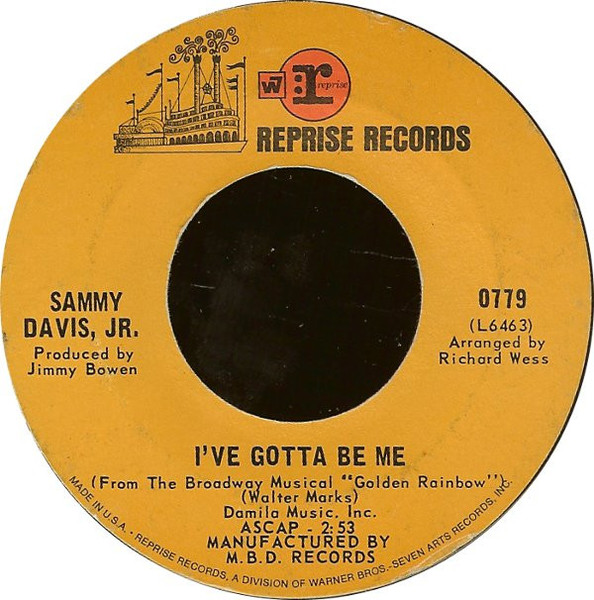 Sammy Davis Jr. - I've Gotta Be Me - Reprise Records - 779 - 7", Single 1156865656