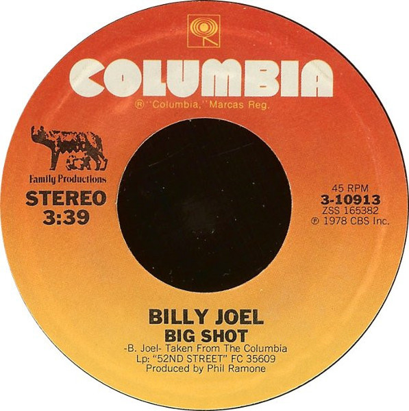 Billy Joel - Big Shot - Columbia - 3-10913 - 7", Single, Pit 1157293016