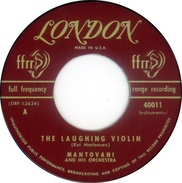 Mantovani And His Orchestra - The Laughing Violin / The Bullfrog (7", Single)