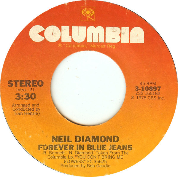 Neil Diamond - Forever In Blue Jeans - Columbia - 3-10897 - 7", Single, Styrene, Ter 1157667003