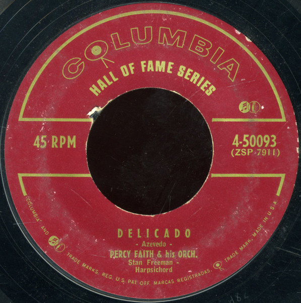 Percy Faith & His Orch.* / Percy Faith & His Orchestra & Chorus* - Delicado (7", Single, RE)