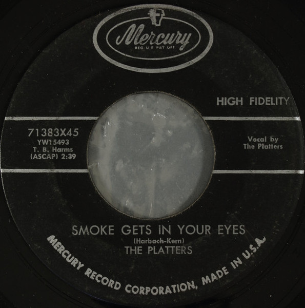 The Platters - Smoke Gets In Your Eyes / No Matter What You Are - Mercury - 71383X45 - 7", Single 1161822273