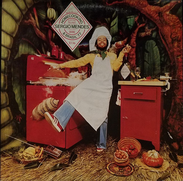 Sérgio Mendes & Brasil '77 - Home Cooking - Elektra - 7E-1055 - LP, Album 1163413131