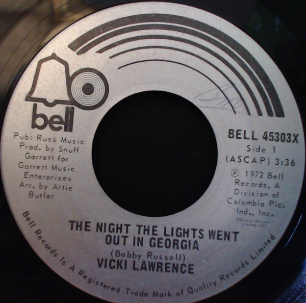 Vicki Lawrence - The Night The Lights Went Out In Georgia - Bell Records - Bell 45303X - 7", Single 1164109263