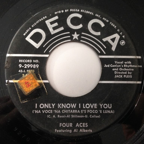The Four Aces Featuring Al Alberts - I Only Know I Love You / Dreamer - Decca - 9-29989 - 7", Single, RP, Ric 1164353880