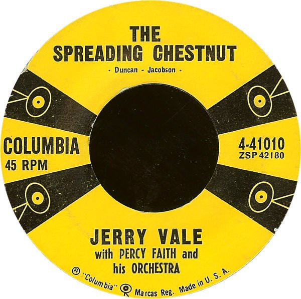 Jerry Vale With Percy Faith & His Orchestra - The Spreading Chestnut - Columbia - 4-41010 - 7", Single 1164944324