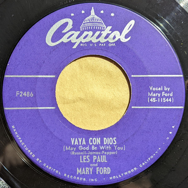 Les Paul & Mary Ford - Vaya Con Dios / Johnny (Is The Boy For Me) - Capitol Records - F2486 - 7", Mono 1164983190