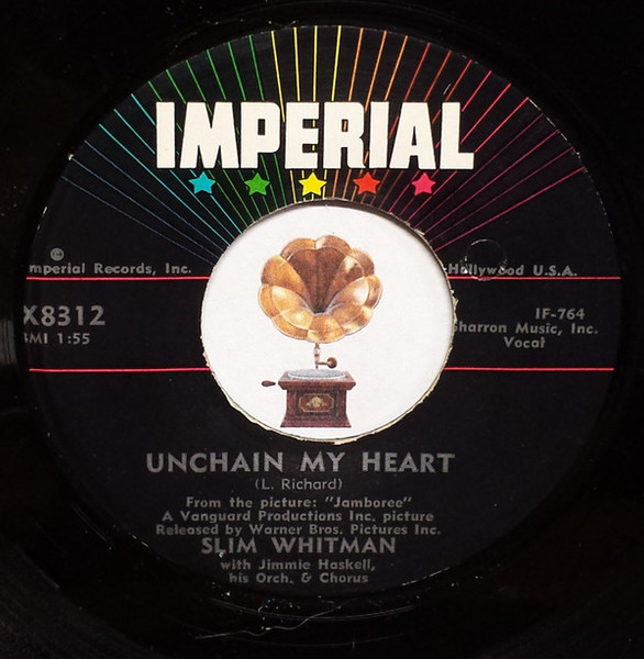 Slim Whitman - Unchain My Heart / Hush-A-Bye (7")