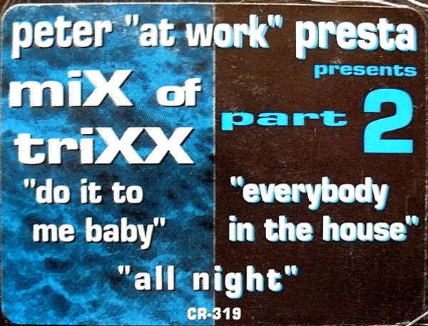 Peter Presta - Mix Of Trixx (Part 2) - Cutting Traxx - CR-319 - 12" 1164984989