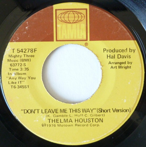 Thelma Houston - Don't Leave Me This Way (Short Version) - Tamla - T 54278F - 7", Single, Mon 1165275932