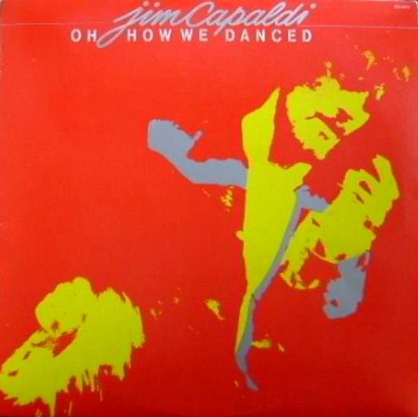 Jim Capaldi - Oh How We Danced - Island Records - SW-9314 - LP, Album, Win 1165362509