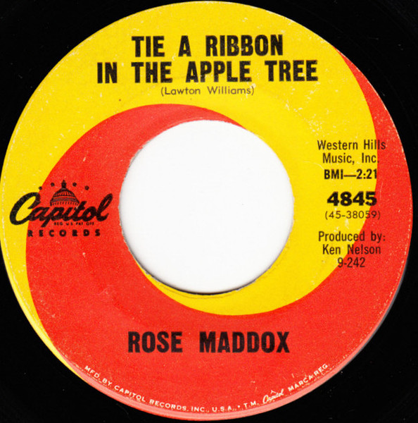 Rose Maddox - Tie A Ribbon In The Apple Tree / Sing A Little Song Of Heartache (7", Single, Los)