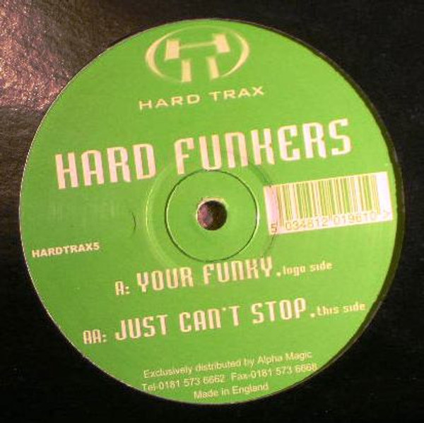 Hard Funkers - Your Funky / Just Can't Stop (12")