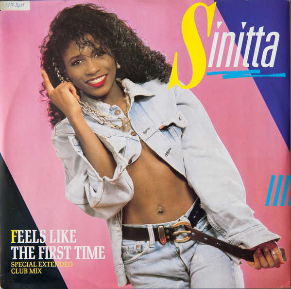 Sinitta - Feels Like The First Time (Special Extended Club Mix) (12")
