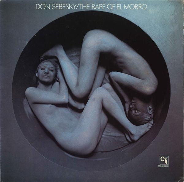 Don Sebesky - The Rape Of El Morro - CTI Records - CTI 6061 S1 - LP, Album 1167562970