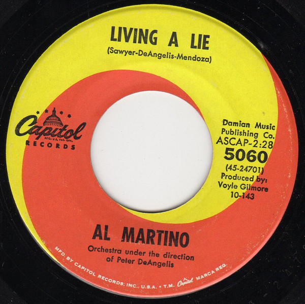 Al Martino - Living A Lie - Capitol Records - 5060 - 7", Scr 1168276954