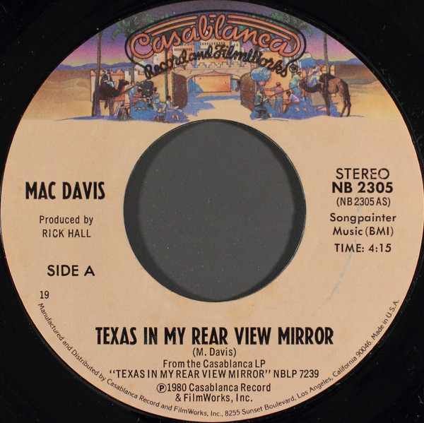 Mac Davis - Texas In My Rear View Mirror - Casablanca - NB 2305 - 7", Single, 19  1169665817