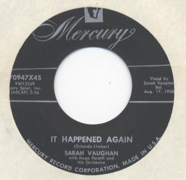 Sarah Vaughan With Hugo Peretti And His Orchestra* - It Happened Again / I Wanna Play House (7")