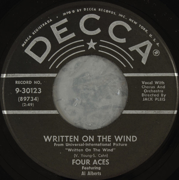 The Four Aces - Written On The Wind - Decca - 9-30123 - 7", Single, Glo 1171546607