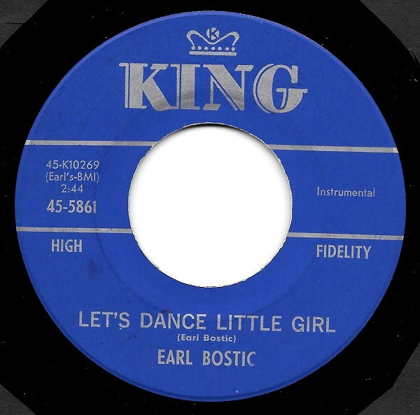 Earl Bostic - Let's Dance Little Girl - King Records (3) - 45-5861 - 7", Single 1171547263