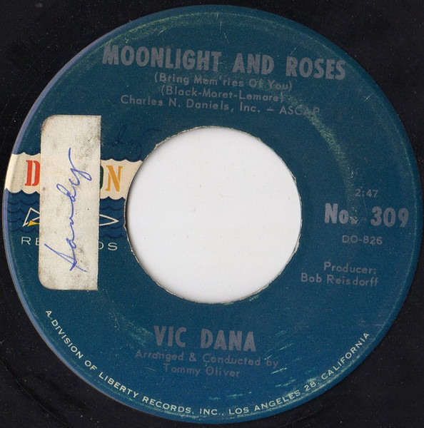 Vic Dana - Moonlight And Roses (Bring Mem'ries Of You) - Dolton Records - 309 - 7", Ind 1171581085