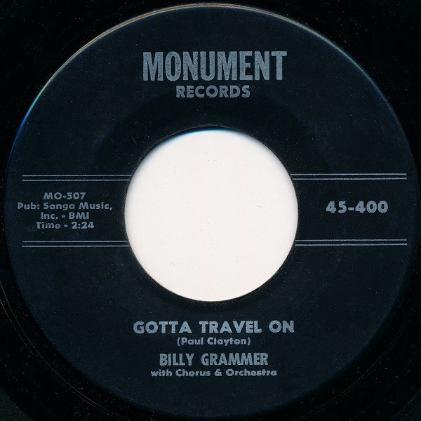 Billy Grammer - Gotta Travel On / Chasing A Dream - Monument - 45-400 - 7" 1171589907