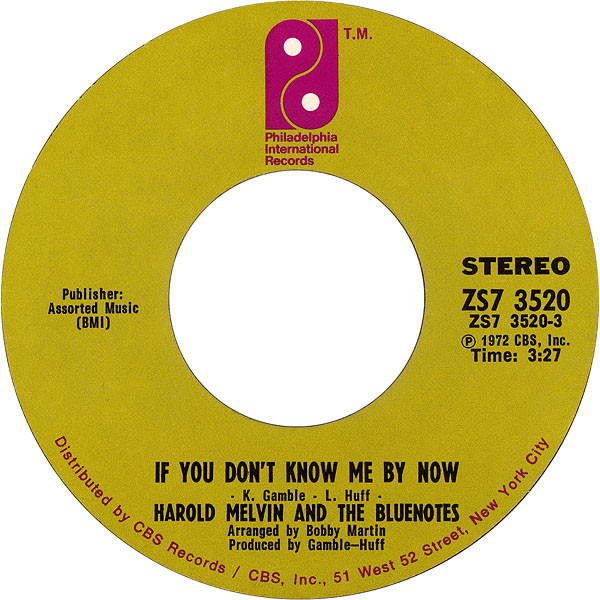 Harold Melvin And The Blue Notes - If You Don't Know Me By Now / Let Me Into Your World - Philadelphia International Records - ZS7 3520 - 7", Single, Styrene, Pit 1171837172