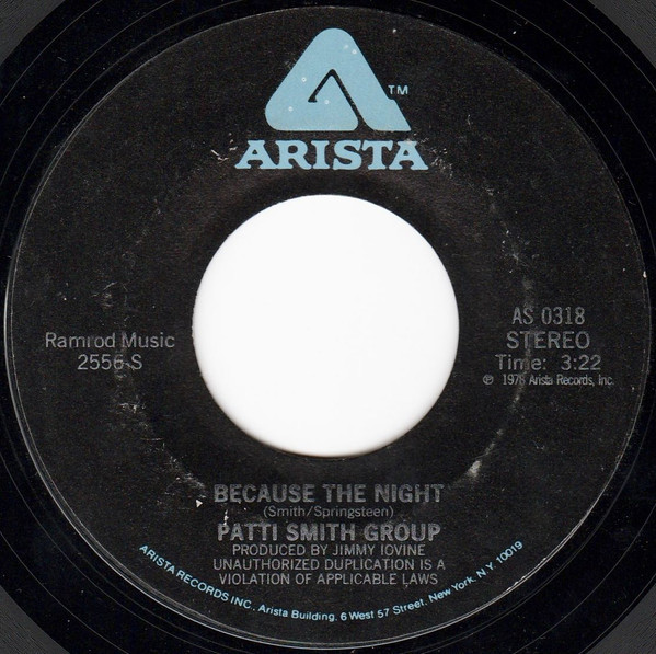 Patti Smith Group - Because The Night - Arista - AS 0318 - 7", Single, PRC 1171873049
