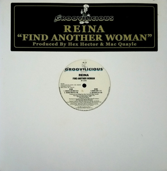 Reina - Find Another Woman - Groovilicious - GM 058 - 12" 1171897488